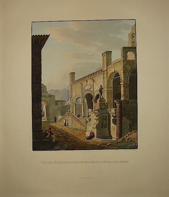  Vue de l'Eglise de Santa Maria della Catena a Palerme 1822-1826 Parigi 